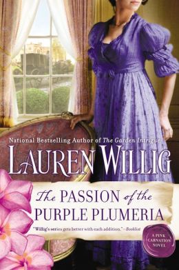 The Passion of the Purple Plumeria, Lauren Willig