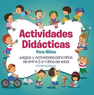 Actividades Didácticas Para Niños, Primeros Pasos