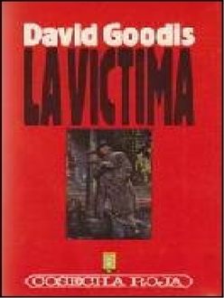 La Víctima, David Goodis
