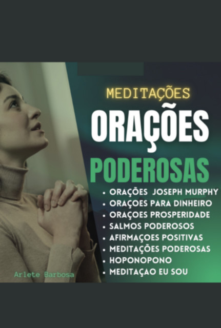 Orações Poderosas, Arlette Barbosa