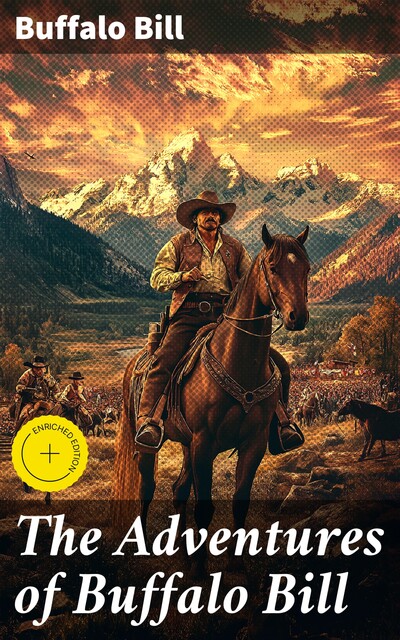 The Adventures of Buffalo Bill, Buffalo Bill