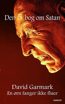 Den 5. bog om Satan, David Garmark
