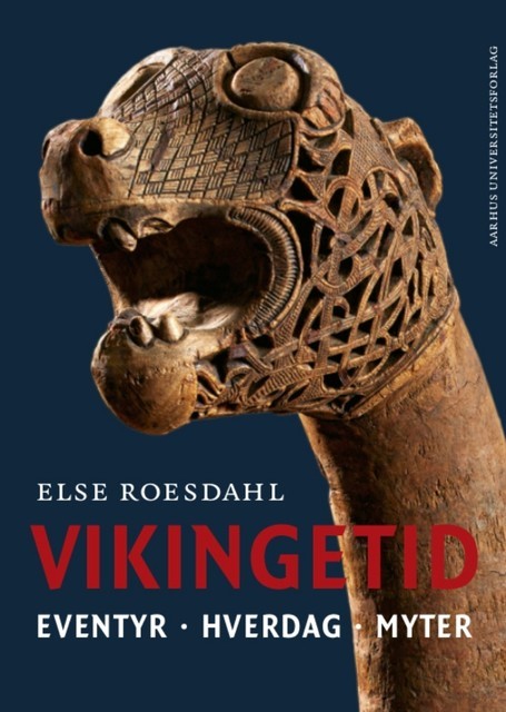 Vikingetid, Else Roesdahl