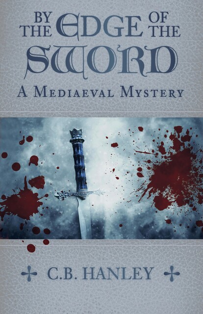 By the Edge of the Sword, C.B. Hanley