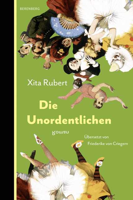 Die Unordentlichen, Xita Rubert
