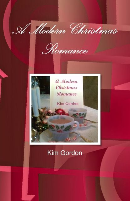 A Modern Christmas Romance, Kim Gordon