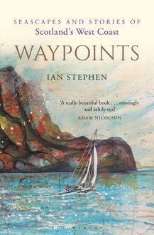 Waypoints, Ian Stephen
