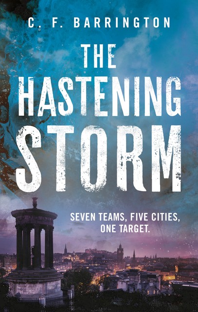 The Hastening Storm, C.F. Barrington