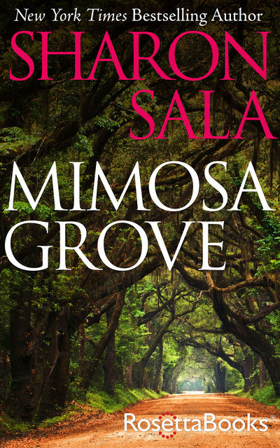 Mimosa Grove, Sharon Sala