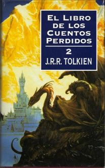 El Libro De Los Cuentos Perdidos Ii, J.R.R.Tolkien