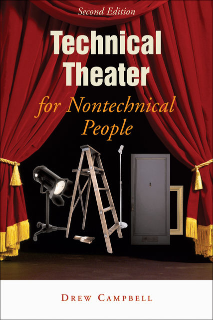 Technical Film and TV for Nontechnical People, Drew Campbell