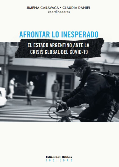 Afrontar lo inesperado, Claudia Daniel, Jimena Caravaca