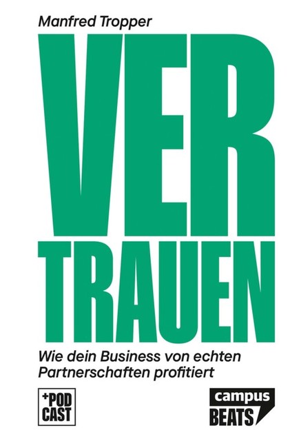 Vertrauen, Manfred Tropper