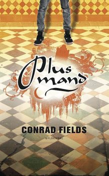 Plusmand, Conrad Fields