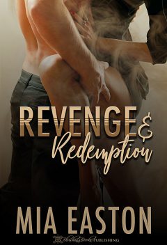 Revenge and Redemption, Mia Easton