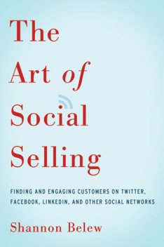 The Art of Social Selling, Shannon Belew