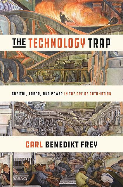 The Technology Trap, Carl, FREY