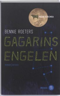 Gagarins engelen, Bennie Roeters