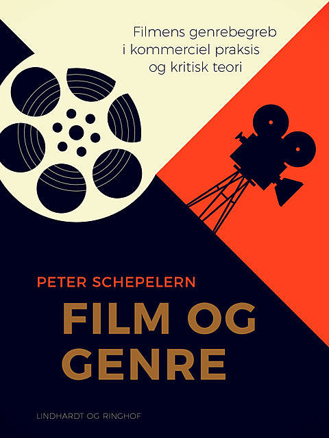 Film og genre. Filmens genrebegreb i kommerciel praksis og kritisk teori, Peter Schepelern