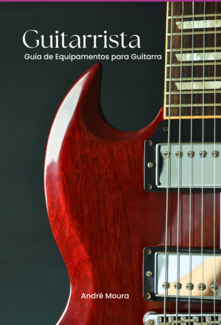 Guitarrista, André Moura