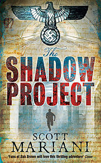 The Shadow Project (Ben Hope, Book 5), Scott Mariani