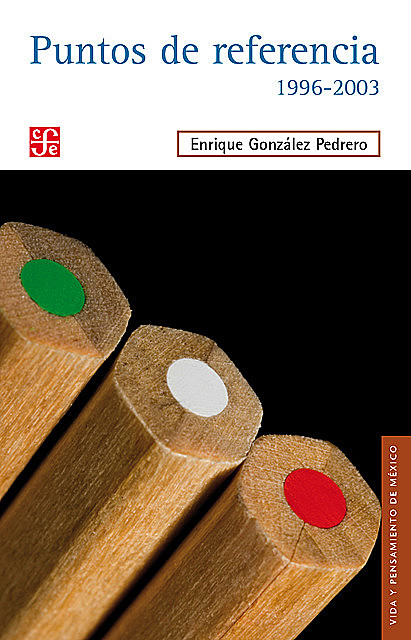 Puntos de referencia, 1996–2003, Enrique González