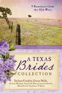 Texas Brides Collection, Darlene Franklin
