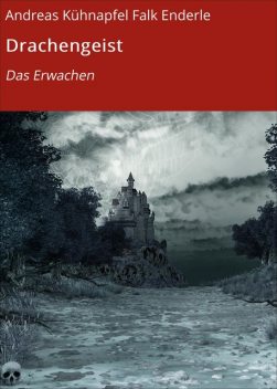 Drachengeist, Andreas Kühnapfel, Falk Enderle