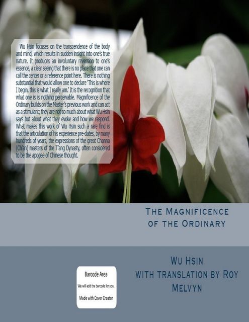The Magnificence of the Ordinary, Roy Melvyn, Wu Hsin