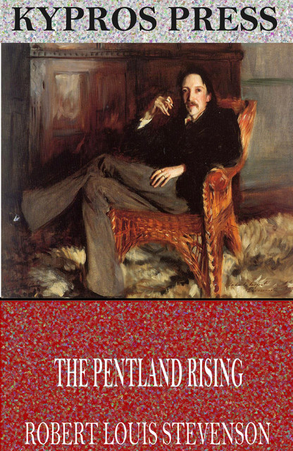 The Pentland Rising, Robert Louis Stevenson