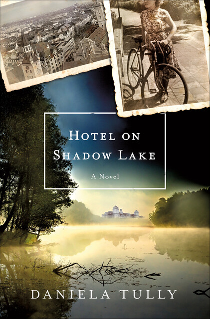 Hotel on Shadow Lake, Daniela Tully