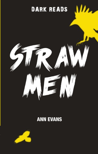 Straw Men, Ann Evans