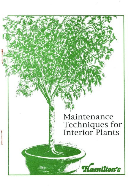 Maintenance Techniques for Interior Plants, David Hamilton