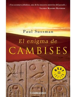 El Enigma De Cambises, Paul Sussman