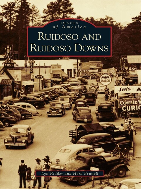 Ruidoso and Ruidoso Downs, Lyn Kidder