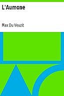 L'Aumone, Max Du Veuzit