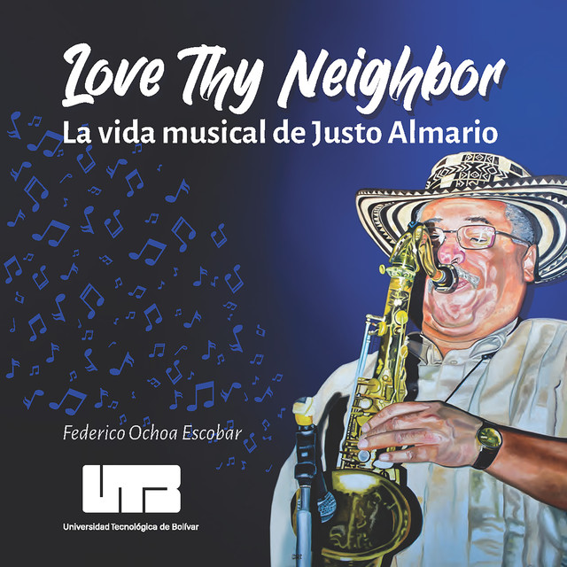 Love Thy Neighbor, Federico Ochoa Escobar