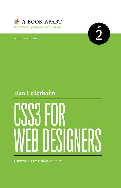 CSS3 for Web Designers, 2nd Edition, Dan Cederholm