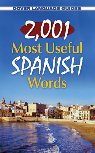 2,001 Most Useful Spanish Words, Pablo Garcia Loaeza