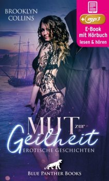 Mut zur Geilheit | 10 Erotische Geschichten, Brooklyn Collins