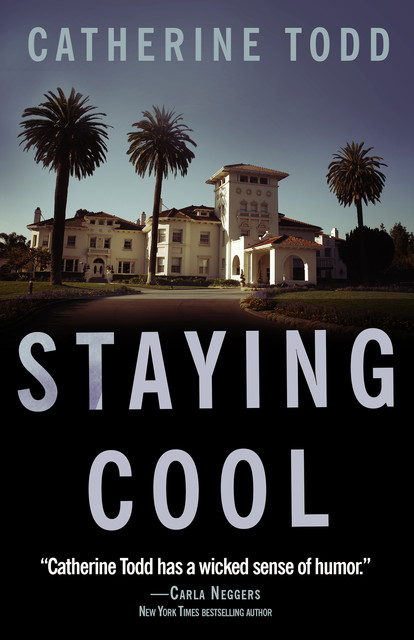 Staying Cool, Catherine Todd