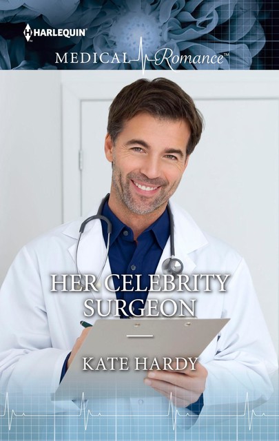 Her Celebrity Surgeon, Kate Hardy