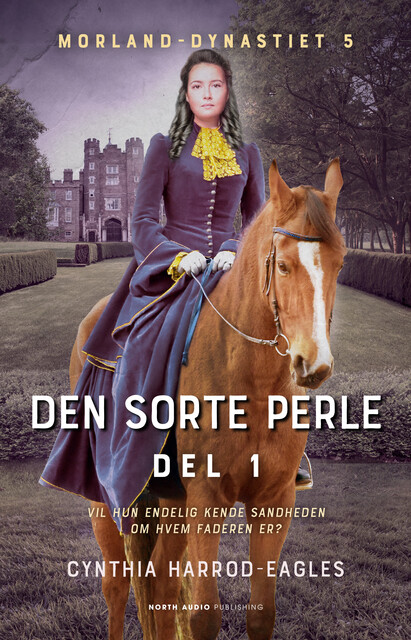 Den sorte perle – del 1, Cynthia Harrod-Eagles