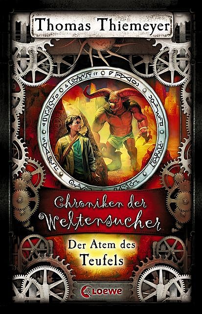 Chroniken der Weltensucher 4 – Der Atem des Teufels, Thomas Thiemeyer
