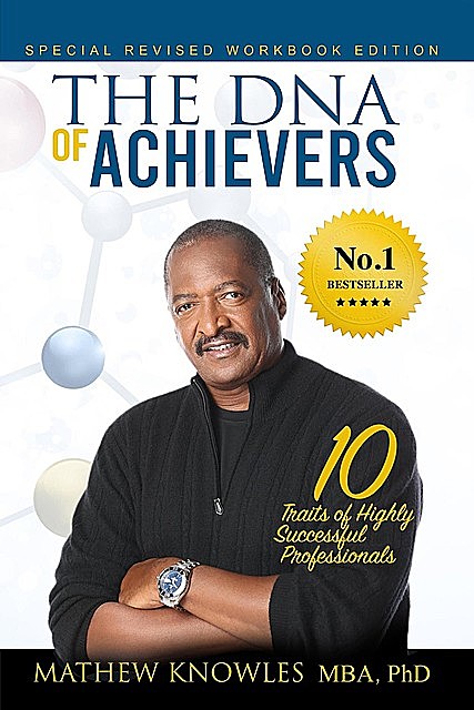 The DNA of Achievers, Mathew Knowles