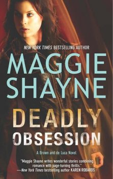 Deadly Obsession, Maggie Shayne