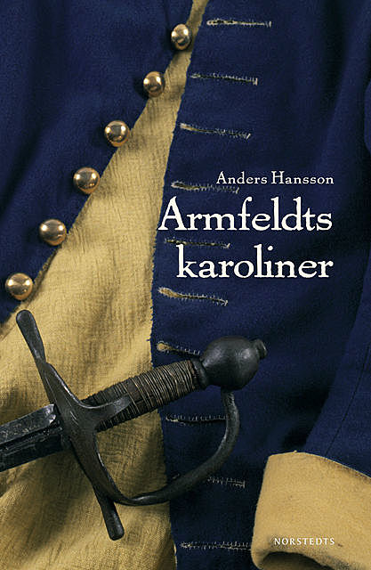 Armfeldts karoliner, Anders Hansson