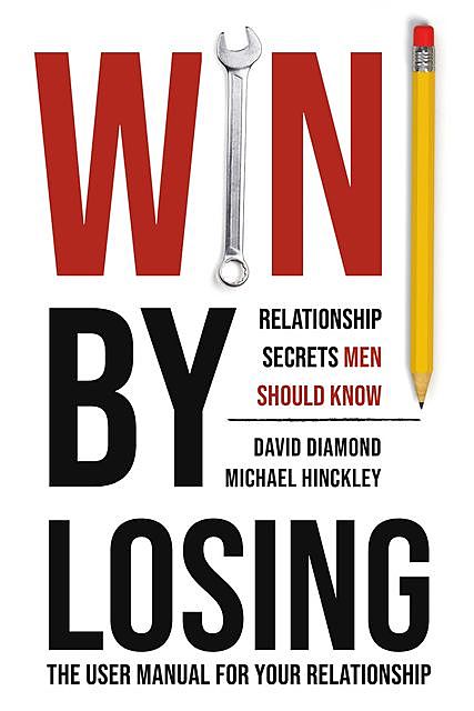 Win By Losing, Michael Hinckley, David Diamond