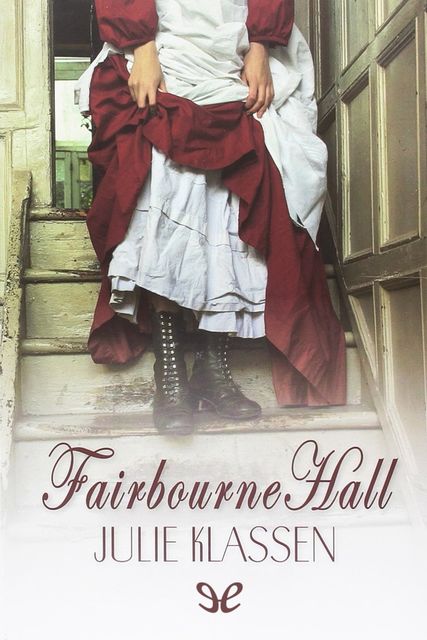 Fairbourne Hall, Julie Klassen