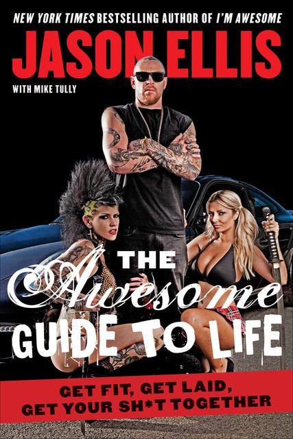 The Awesome Guide to Life, Jason Ellis